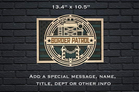 Border Patrol CUSTOMIZABLE Triple Layer Sign