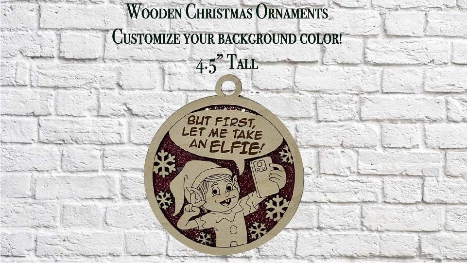 Selfie "Elfie" Wooden Pun Christmas Ornament