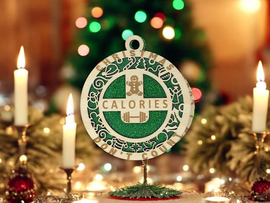 Christmas Calories Don't Count Wooden Christmas Ornament
